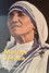Mother Teresa: A Life of Devotion