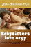 Babysitters Love Orgy