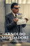 Arnoldo Mondadori - I libri per cambiare il mondo