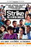 Strike - Figli di un’era sbagliata