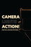 Camera Lights Action: The Full Motion Piction