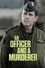 An Officer and a Murderer