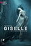 Akram Khan's Giselle