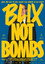Blix Not Bombs