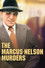The Marcus-Nelson Murders