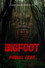 Bigfoot Primal Fear