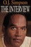 O.J. Simpson: The Interview