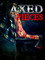 Axed To Pieces