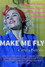 Make Me Fly