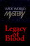 Legacy of Blood