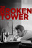 The Broken Tower