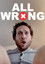 All Wrong