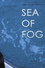 Sea of Fog