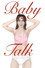 Baby Talk