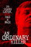 An Ordinary Killer
