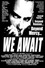 We Await