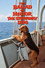 The Ballad of Hector the Stowaway Dog