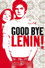 Good Bye, Lenin!