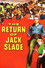 The Return of Jack Slade