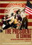 The President Is Coming