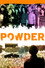 Powder