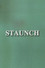 Staunch