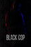 Black Cop