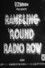 Rambling 'Round Radio Row #10