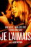 Je l'aimais