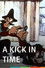 A Kick in Time