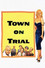 Town on Trial