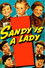 Sandy Is a Lady
