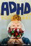 ADHD POTPOURRI