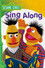 Sesame Street: Sing Along