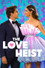The Love Heist