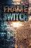 Frame Switch
