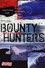 Bounty Hunters