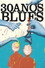30 Anos Blues