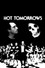 Hot Tomorrows