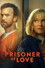 Prisoner of Love