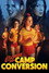 Escape from Camp Conversion