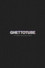 Ghettotube