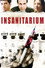 Insanitarium