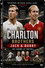 The Charlton Brothers; Jack & Bobby the Legends of Football