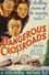 Dangerous Crossroads