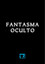 Fantasma Oculto