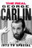 George Carlin: The Real George Carlin