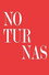 Noturnas - Memórias do Transformismo Carioca