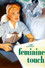 The Feminine Touch