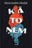 Kā to ņem